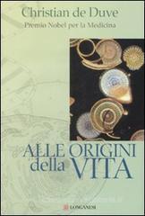 Alle origini della vita Alle origini della vita
