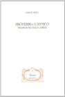 Proverbi e Cantico. Traduzioni dalla Bibbia