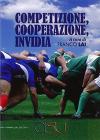 Competizione, cooperazione, invidia