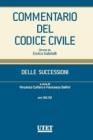 Commentario del codice civile. Delle successioni. Artt. 565-712