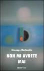 Non mi avrete mai