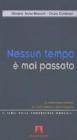 Nessun tempo � mai passato. La mediazione didattica tra storia esperta e storia insegnata