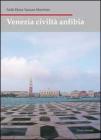 Venezia civilt� anfibia