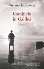 Cominci� in Galilea