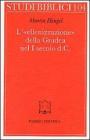 L' ellenizzazione della Giudea nel I secolo d. C.