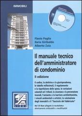 Il manuale tecnico dell'amministratore di condominio. Con CD-ROM Il manuale tecnico dell'amministratore di condominio. Con CD-ROM