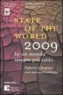 State of the world 2009. In un mondo sempre pi� caldo