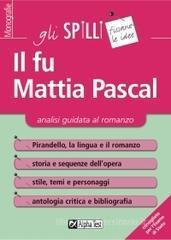 Il fu Mattia Pascal. Analisi guidata al romanzo