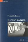 Il caso Vargas