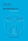 Matematica 2. Teoria ed esercizi