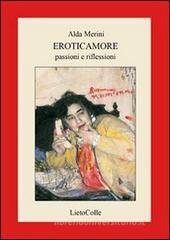 Eroticamore. Passioni e riflessioni Eroticamore. Passioni e riflessioni