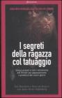 I segreti della ragazza col tatuaggio. Guida non autorizzata alla trilogia �Millennium�