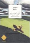 Nessuno lo sapr�. Viaggio a piedi dall'Argentario al Conero