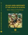 Omero nel Baltico. Iliad and Odyssey in the north of Europe