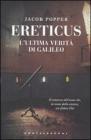Ereticus. L'ultima verit� di Galileo Galileo