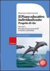 Il piano educativo individualizzato. Progetto di vita vol.3