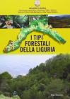 Tipologie forestali di Liguria. Con CD-ROM