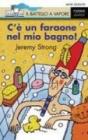 C'� un faraone nel bagno