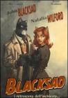 I retroscena dell'inchiesta... Blacksad