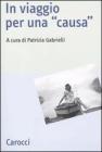 In viaggio per una �causa�