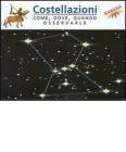Costellazioni. Come, dove, quando osservarle