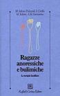 Ragazze anoressiche e bulimiche. La terapia familiare