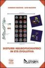 Disturbi neuropsichiatrici in et� evolutiva
