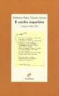 Il cerchio imperfetto. Lettere 1946-1954
