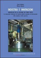 Industria e innovazioni. Vademecum per la gestione dei punti critici Industria e innovazioni. Vademecum per la gestione dei punti critici
