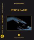 Torna da me!