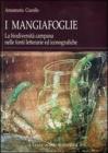 I mangiafoglie. La biodiversit� campana nelle fonti letterarie ed iconografiche