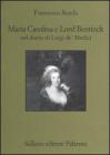 Maria Carolina e Lord Bentinck nel diario di Luigi de' Medici