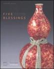 Five blessings. Coded messages in chinese art