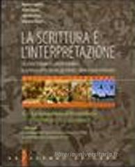La scrittura e l'interpretazione. Antologia della letteratura italiana. Ediz. arancione. Per le Scuole superiori. Con CD-ROM vol.3 La scrittura e l'interpretazione. Antologia della letteratura italiana. Ediz. arancione. Per le Scuole superiori. Con CD-ROM vol.3