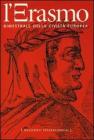 L' Erasmo. Bimestrale della civilt� europea vol.22
