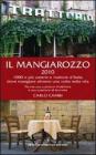 Il Mangiarozzo 2010. 1000 e pi� osterie e trattorie dove mangiare almeno una volta nella vita