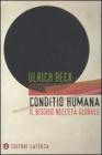 Conditio humana. Il rischio nell'et� globale