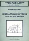 Miscellanea secentesca. Saggi su Descartes, Fabri, White