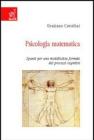 Psicologia matematica. Spunti per una modellistica formale dei processi cognitivi