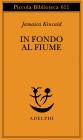 In fondo al fiume