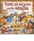 Tutti al sicuro nella stalla