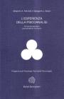 L' esperienza della psicoanalisi. Storia del pensiero psicoanalitico moderno