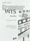 Grammar hits elementary to pre intermediate. Answer key Book I