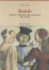 Bandello. Narratori e dedicatari della seconda parte delle �Novelle�