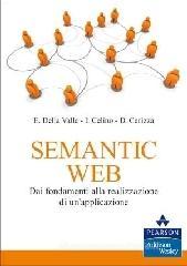 Semantic Web. Dai fondamenti alla realizzazione di un'applicazione