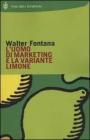 L' uomo di marketing e la variante limone