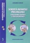 Sordit� infantile prelinguale. Educazione olistica e iter logopedico