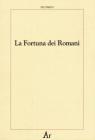 La fortuna dei romani