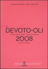Il Devoto-Oli. Vocabolario della lingua italiana 2008. Con CD-ROM