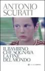 Il bambino che sognava la fine del mondo